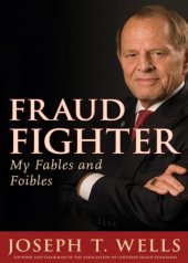 book I'm a fraud, you're a fraud: the fables, follies, and foibles of a fraud fighter