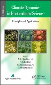 book Climate Dynamics in Horticultural Science, Volume One: The Principles and Applications