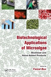 book Biotechnological Applications of Microalgae: Biodiesel and Value-Added Products