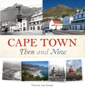 book Cape Town, South Africa: then and now