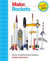 book Make: rockets: down-to-earth rocket science