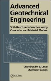 book Advanced Geotechnical Engineering: Soil-Structure Interaction using Computer and Material Models