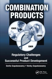 book Combination Products: Regulatory Challenges and Successful Product Development