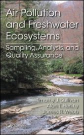 book Air Pollution and Freshwater Ecosystems: Sampling, Analysis, and Quality Assurance