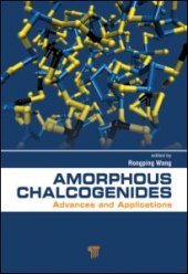 book Amorphous Chalcogenides: Advances and Applications