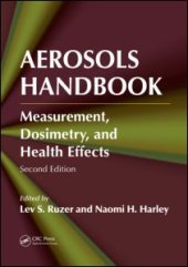 book Aerosols Handbook: Measurement, Dosimetry, and Health Effects, Second Edition