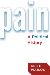 book Pain: A Political History