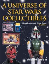 book A universe of Star Wars collectibles: identification and price guide