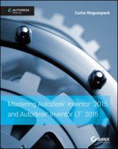 book Mastering Autodesk Inventor 2015 and Autodesk Inventor LT 2015