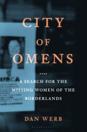 book CITY OF OMENS: death and desire at the border wall