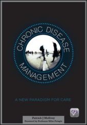 book Chronic Disease Management: A New Paradigm for Care