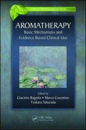 book Aromatherapy: Basic Mechanisms and Evidence Based Clinical Use