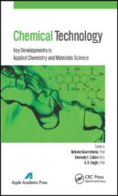 book Chemical Technology: Key Developments in Applied Chemistry, Biochemistry and Materials Science