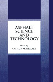 book Asphalt Science and Technology