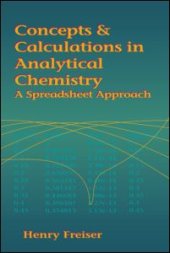 book Concepts & Calculations in Analytical Chemistry, Featuring the Use of Excel