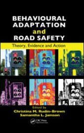 book Behavioural Adaptation and Road Safety: Theory, Evidence and Action