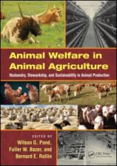 book Animal Welfare in Animal Agriculture: Husbandry, Stewardship, and Sustainability in Animal Production