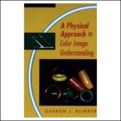 book A Physical Approach to Color Image Understanding