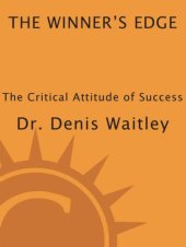 book The Winners Edge: How to Develop the Critical Attitude for Success