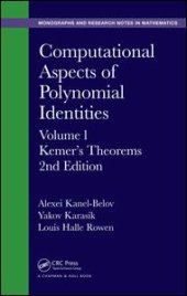 book Computational Aspects of Polynomial Identities: Volume l, Kemer's Theorems, 2nd Edition