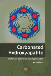 book Carbonated Hydroxyapatite: Materials, Synthesis, and Applications