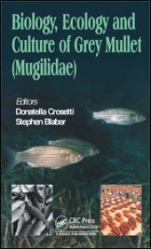 book Biology, Ecology and Culture of Grey Mullets (Mugilidae)