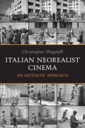 book Italian Neorealist Cinema: An Aesthetic Approach