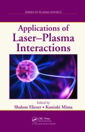 book Applications of Laser-Plasma Interactions