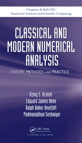 book Classical and Modern Numerical Analysis: Theory, Methods and Practice