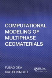 book Computational Modeling of Multiphase Geomaterials