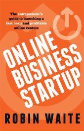 book Online business startup: the entrepreneur's guide to launching a fast, lean and profitable online venture