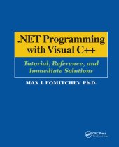 book .NET Programming with Visual C++: Tutorial, Reference, and Immediate Solutions