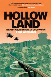 book Hollow land Israel's architecture of occupation