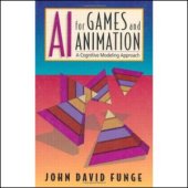 book AI for Games and Animation: A Cognitive Modeling Approach