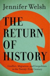 book The Return of History: Conflict, Migration, and Geopolitics in the Twenty-First Century