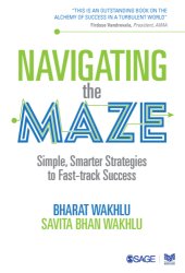 book Navigating the maze: simple, smarter strategies to fast-track success