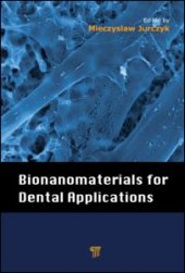 book Bionanomaterials for Dental Applications