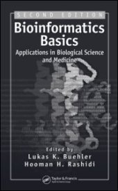 book Bioinformatics Basics: Applications in Biological Science and Medicine