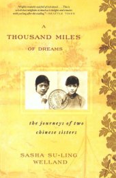 book A Thousand Miles of Dreams: the Journeys of Two Chinese Sisters