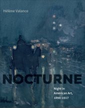 book Nocturne: Night in American Art, 1890-1917