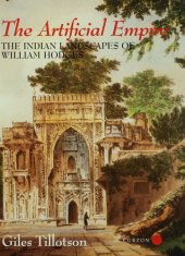 book The Artificial Empire: the Indian Landscapes of William Hodges