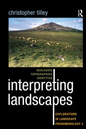 book Interpreting landscapes: geologies, topographies, identities