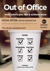 book Out of Office: work where you like & achieve more