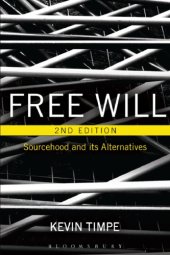 book Free Will: Sourcehood and its Alternatives