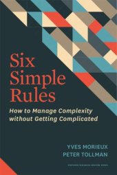 book Six simple rules: how to manage complexity without getting complicated