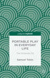 book Portable play in everyday life: the Nintendo DS