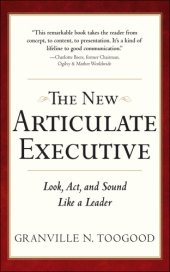 book The new articulate executive look, act, and sound like a leader