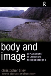 book Explorations in landscape phenomenology. 2, Body and image