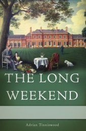 book The long weekend: life in the English country house, 1918-1939