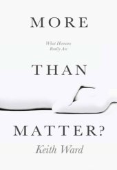 book More than matter: is matter all we really are?